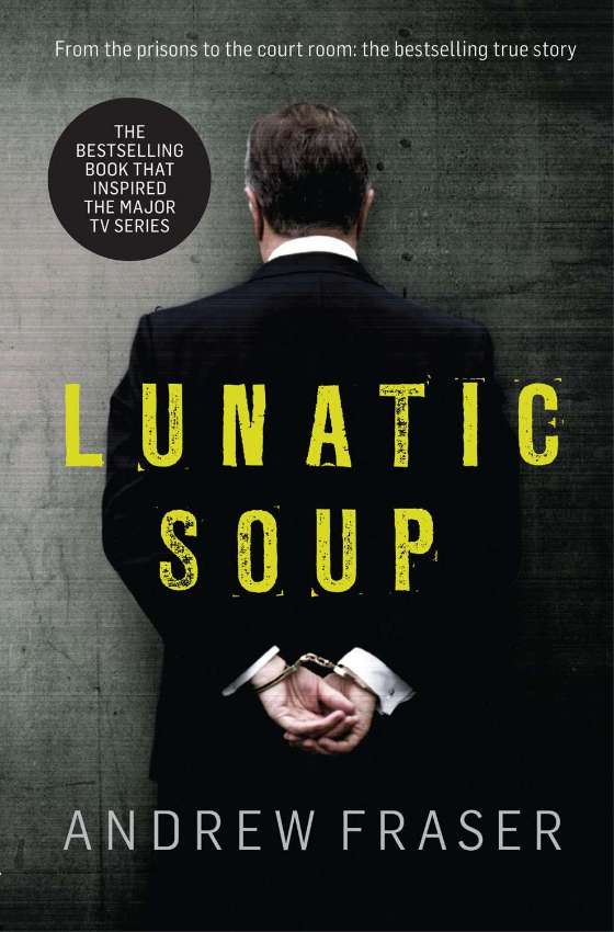 Lunatic Soup by Andrew Fraser..  