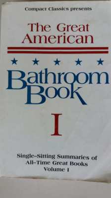 The Great American Bathroom Book Single-Sitting Summaries of All-Time 