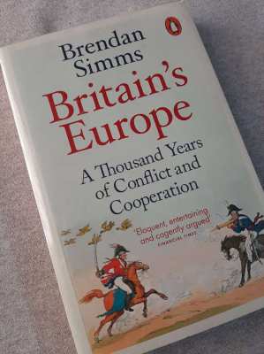 Simms - Britain's Europe; A Thousand Years of Conflict and Cooperation