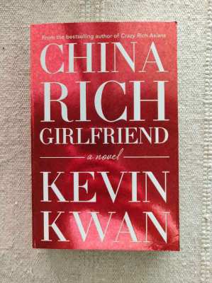 China Rich Girlfriend – From Author of Crazy Rich Asians