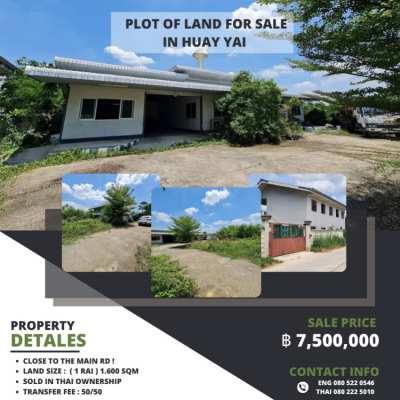 Plot of Land For Sale in Huay Yai areas! Close to the main rd ! 