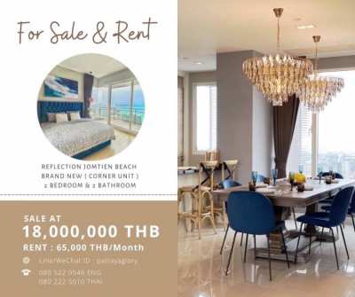 Reflection Jomtien Beach 18,000,000 THB  Brand new ( Corner unit ) 