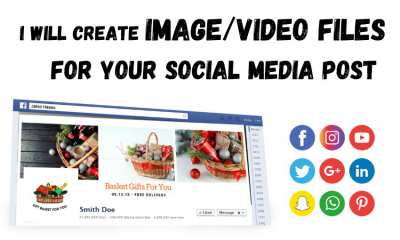 I will create image or video files for your social media post