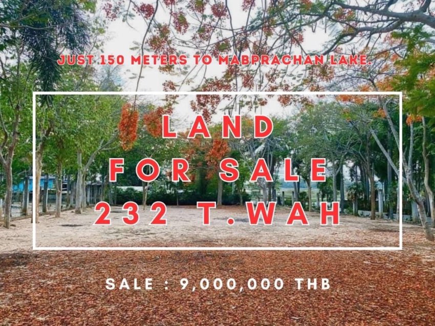 Land For Sale 232 Twah in Mabprachan Lake ! 