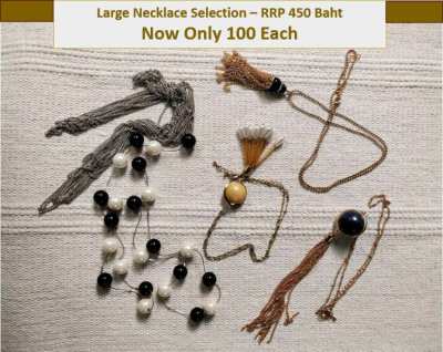 Large New Necklace Selection - Only 100 Baht Each