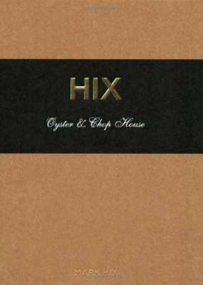 HIX OYSTER AND CHOP HOUSE