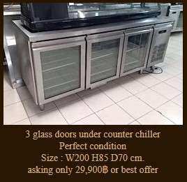 3 doors chiller and 3 glass doors under counter chiller