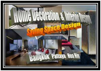 Home Decoration & SAVING SPACE INTERIOR DESIGN in BANGKOK             